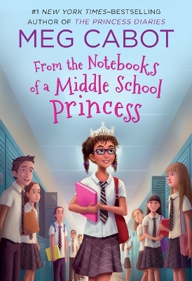 Book cover for From the Notebooks of a Middle School Princess