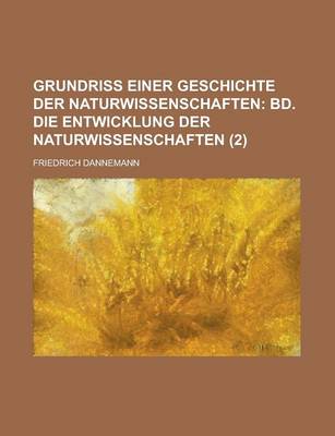 Book cover for Grundriss Einer Geschichte Der Naturwissenschaften (2)