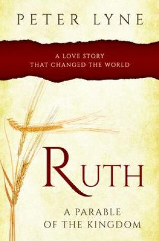 Cover of Ruth: A Parable of the Kingdom