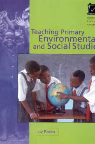 Cover of Teaching Primary Environmental and Social Studies