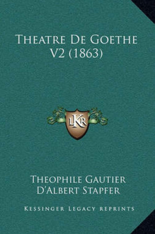 Cover of Theatre de Goethe V2 (1863)
