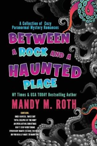 Cover of Between a Rock and a Haunted Place