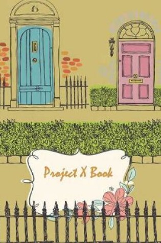 Cover of Project X Book