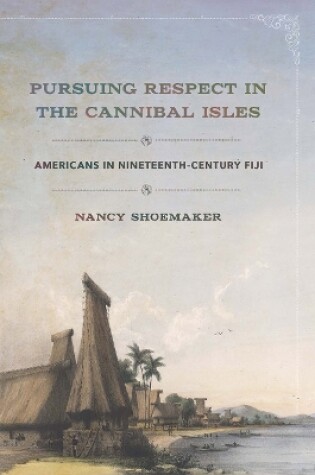 Cover of Pursuing Respect in the Cannibal Isles