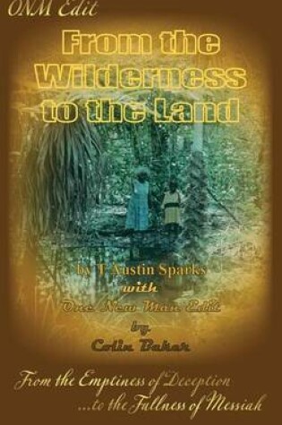 Cover of Onm Edit from the Wilderness to the Land