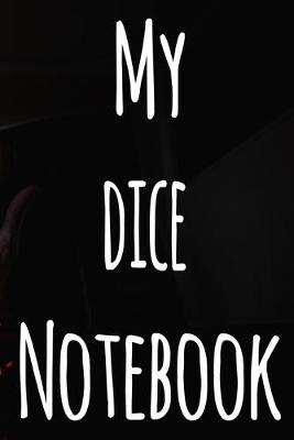 Cover of My Dice Notebook