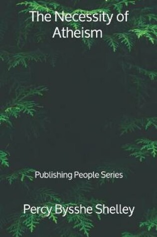 Cover of The Necessity of Atheism - Publishing People Series