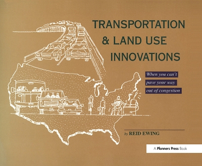 Cover of Transportation & Land Use Innovations