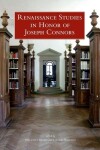 Book cover for Renaissance Studies in Honor of Joseph Connors, Volumes 1 and 2