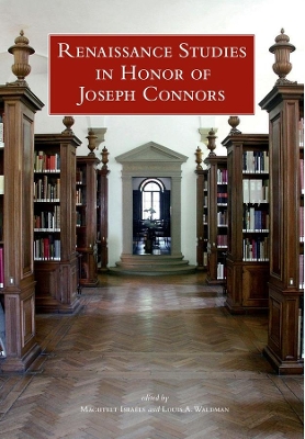 Cover of Renaissance Studies in Honor of Joseph Connors, Volumes 1 and 2