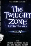 Book cover for The Twilight Zone Radio Dramas, Vol. 7