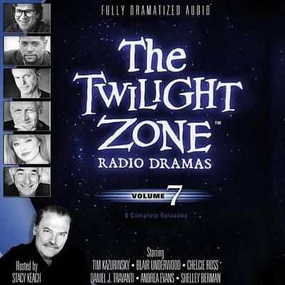 Book cover for The Twilight Zone Radio Dramas, Vol. 7