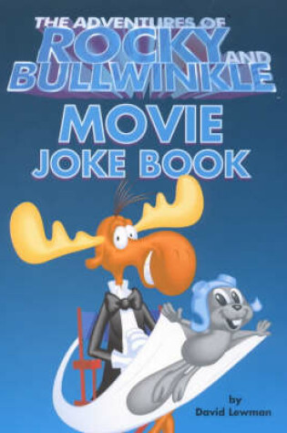 Cover of The Adventures of Rocky and Bulwinkle