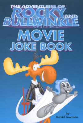 Book cover for The Adventures of Rocky and Bulwinkle