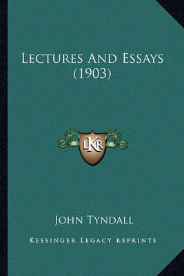 Book cover for Lectures and Essays (1903) Lectures and Essays (1903)