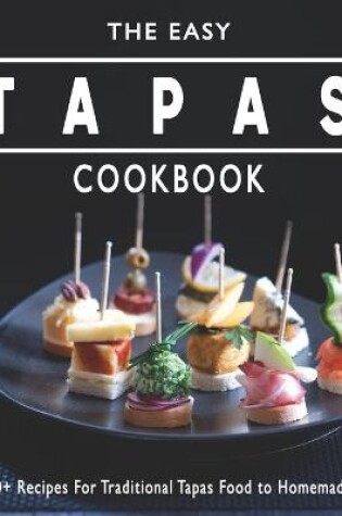 Cover of The Easy Tapas Cookbook