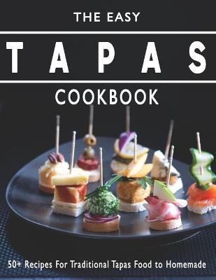 Book cover for The Easy Tapas Cookbook