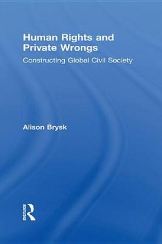 Cover of Human Rights and Private Wrongs