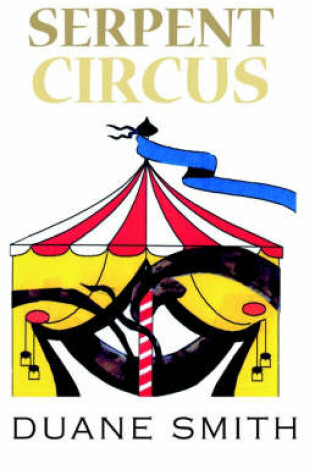 Cover of Serpent Circus