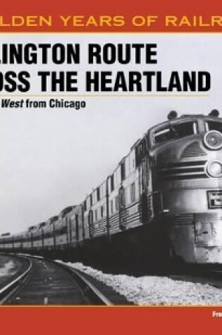 Cover of Burlington Route across Heartland