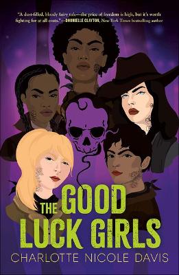 Book cover for The Good Luck Girls