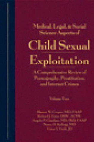 Cover of Medical, Legal, and Social Science Aspects of Child Sexual Exploitation