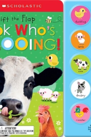 Cover of Look Who's Mooing!: Scholastic Early Learners (Sound Book)