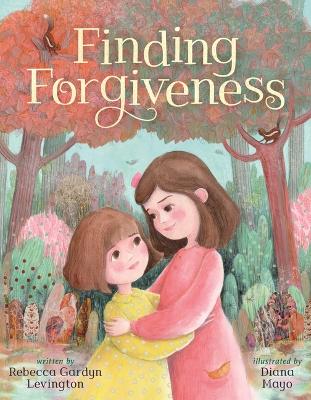 Cover of Finding Forgiveness