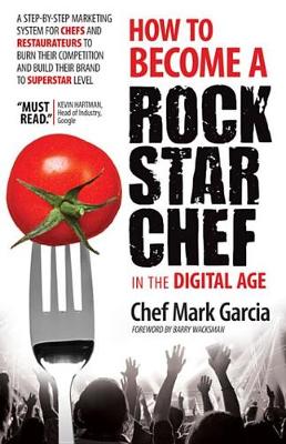 Book cover for How to Become a Rock Star Chef in the Digital Age