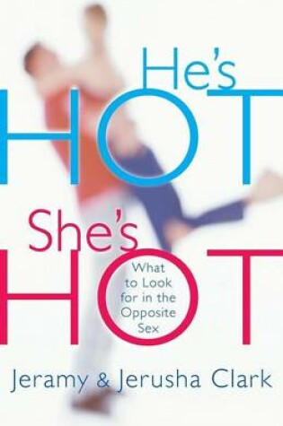 Cover of He's Hot, She's Hot