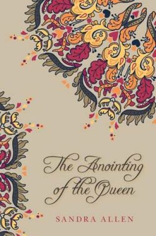 Cover of The Anointing of the Queen