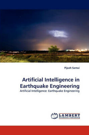 Cover of Artificial Intelligence in Earthquake Engineering