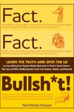 Cover of Fact. Fact. Bullsh*t!