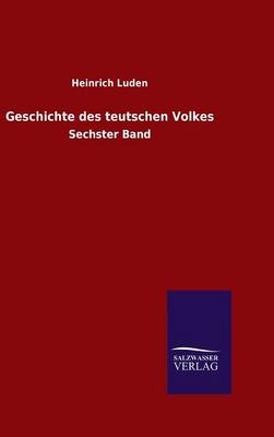 Book cover for Geschichte des teutschen Volkes