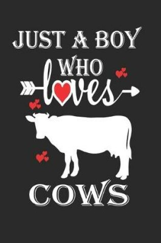 Cover of Just a Boy who Loves Cows