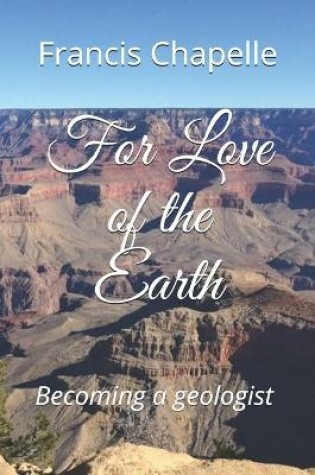 Cover of For Love of the Earth