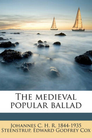 Cover of The Medieval Popular Ballad
