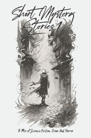 Cover of Short Mystery Stories 1