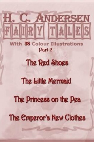 Cover of Fairy Tales by Hans Christian Andersen Part Two