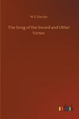 Cover of The Song of the Sword and Other Verses