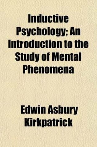 Cover of Inductive Psychology; An Introduction to the Study of Mental Phenomena