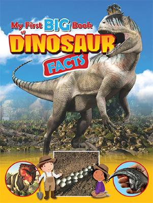 Book cover for My First BIG Book of DINOSAUR Facts