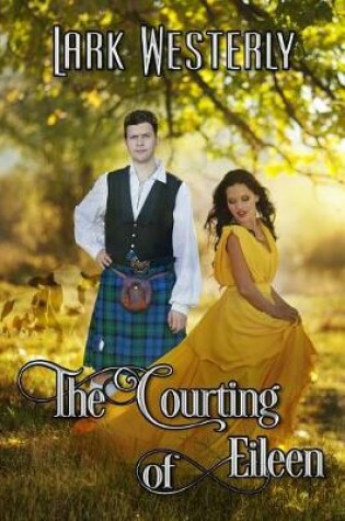 Cover of The Courting of Eileen