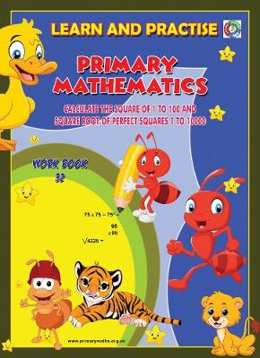 Book cover for LEARN AND PRACTISE,   PRIMARY MATHEMATICS,     WORKBOOK  ~ 32