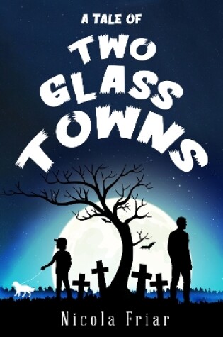 Cover of A Tale of Two Glass Towns