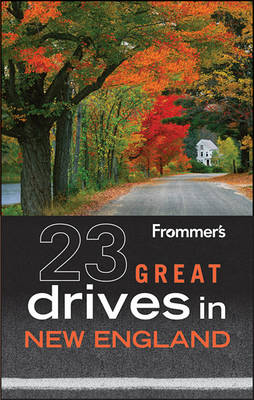 Cover of Frommer's 23 Great Drives in New England