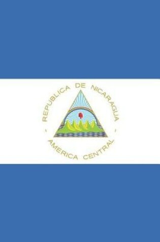 Cover of Nicaragua Flag Notebook - Nicaraguan Flag Book - Nicaragua Travel Journal