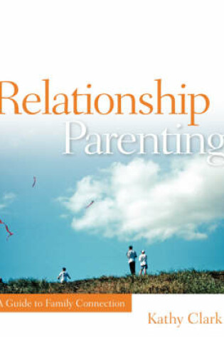 Cover of Relationship Parenting