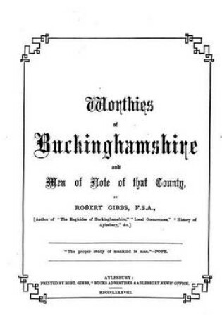 Cover of Worthies of Buckinghamshire and Men of Note of That County