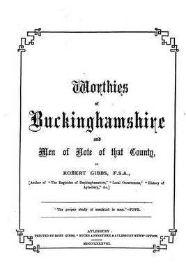 Book cover for Worthies of Buckinghamshire and Men of Note of That County